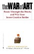The War of Art: Break Through the Blocks and Win Your Inner Creative Battles by Steven Pressfield | happyliving.com