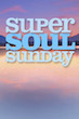 Super Soul Sunday on OWN | happyliving.com