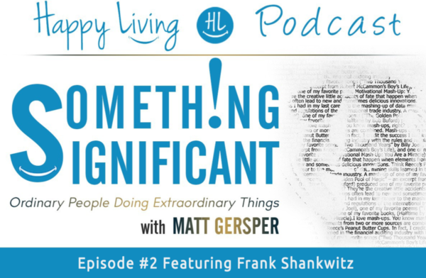 Something Significant | Happy Living