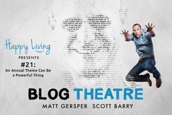 Happy Living | Blog | Blog Theatre