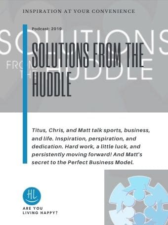 Solutions From The Huddle